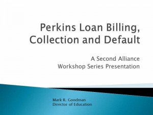 Mar 18 Perkins Loan Billing, Collection and Default